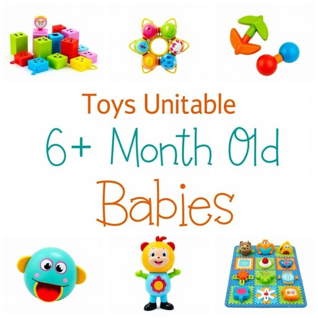 Toys for 6 month old babies